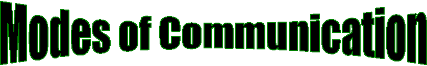 Modes of Communication